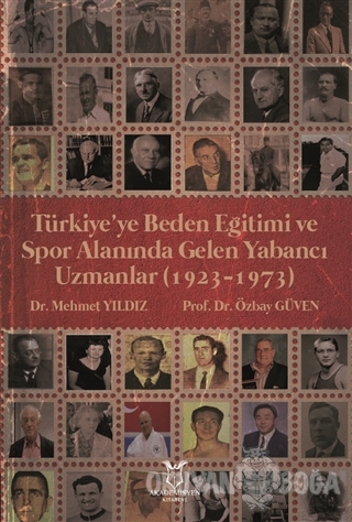Türkiye'ye Beden Eğitimi ve Spor Alanında Gelen Yabancı Uzmanlar (1923