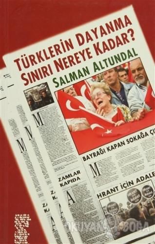 Türklerin Dayanma Sınırı Nereye Kadar? - Salman Altundal - Chiviyazıla