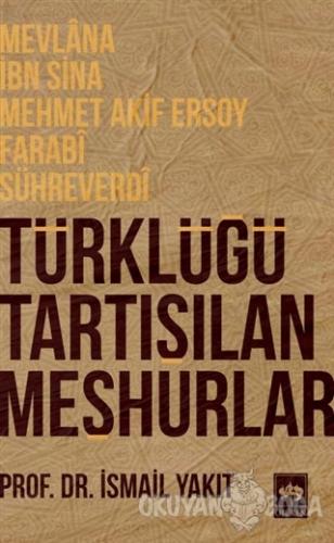 Türklüğü Tartışılan Meşhurlar