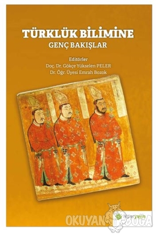Türklük Bilimine Genç Bakışlar - Emrah Bozok - Hiperlink Yayınları