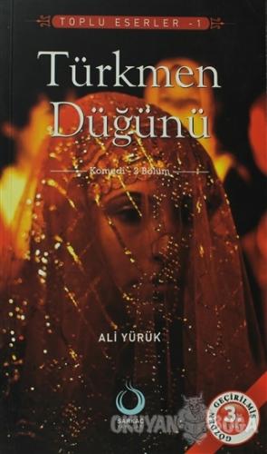 Türkmen Düğünü - Ali Yürük - Sarkaç Yayınları
