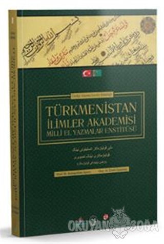 Türkmenistan İlimler Akademisi Milli El Yazmalar Enstitüsü - Emek Üşen