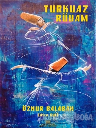 Turkuaz Rüyam - Öznur Balaban - Dionysos Yayın Group