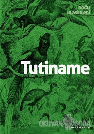 Tutiname - Mustafa Memluk - Renkli Bahçe Yayınları