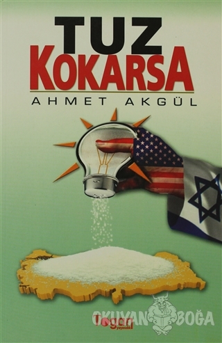 Tuz Kokarsa - Ahmet Akgül - Togan Yayıncılık
