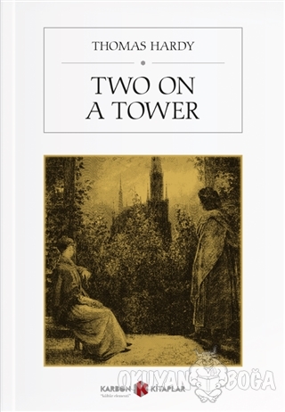 Two on a Tower - Thomas Hardy - Karbon Kitaplar