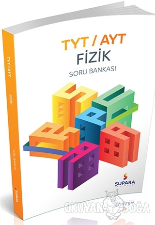 TYT AYT Fizik Soru Bankası - Kolektif - Supara Yayınları