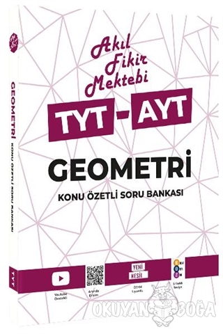 TYT-AYT Geometri Konu Özetli Soru Bankası - Kolektif - Akıl Fikir Mekt