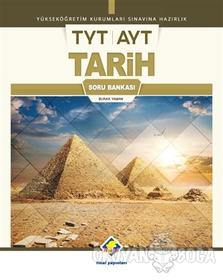TYT - AYT Tarih Soru Bankası - Burak Yaman - Final Yayınları