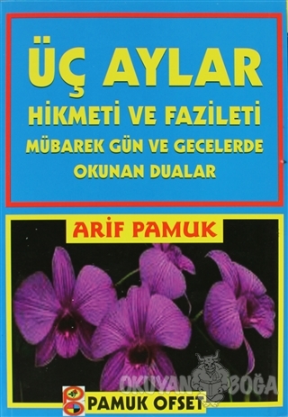 Üç Aylar Hikmeti ve Fazileti (Fihristli) (Üç Aylar-001)