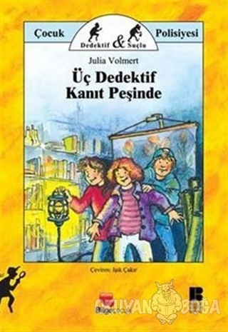 Üç Dedektif Kanıt Peşinde