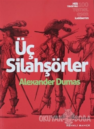 Üç Silahşörler - Alexander Dumas - Renkli Bahçe Yayınları