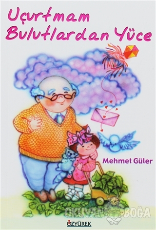 Uçurtmam Bulutlardan Yüce