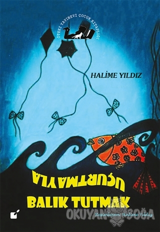 Uçurtmayla Balık Tutmak