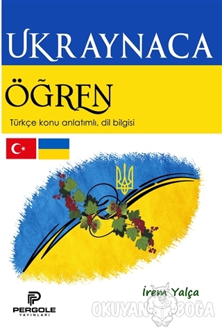Ukraynaca Öğren - İrem Yalça - Pergole Yayınları