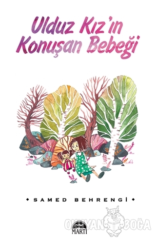Ulduz Kız'ın Konuşan Bebeği