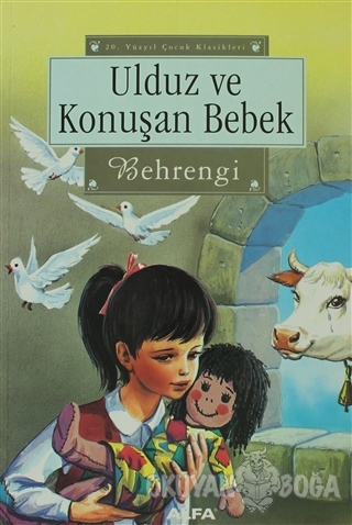 Ulduz ve Konuşan Bebek - Samed Behrengi - Alfa Yayınları