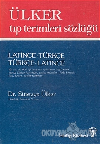 Ülker Tıp Terimleri Sözlüğü Latince-Türkçe / Türkçe-Latince - Süreyya 