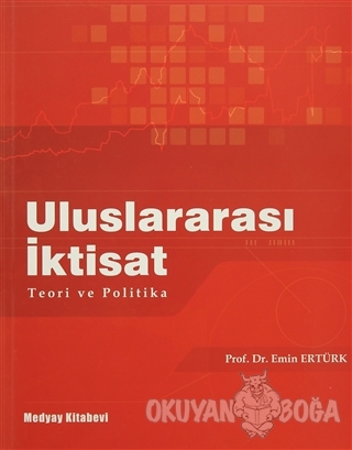 Uluslararası İktisat - Emin Ertürk - Medyay Kitabevi