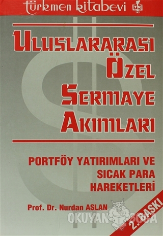 Uluslararası Özel Sermaye Akımları - Nurdan Aslan - Türkmen Kitabevi -