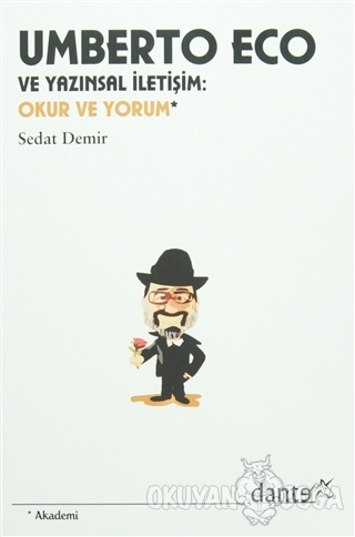 Umberto Eco Ve Yazinsal Iletisim Sedat Demir Dante Kitap