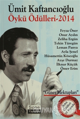Ümit Kaftancıoğlu Öykü Ödülleri - 2014 - Feyza Öner - Sone Yayınları
