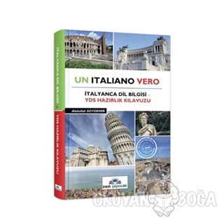 Un Italiano Vero - İtalyanca Dil Bilgisi YDS Hazırlık Kılavuzu - Abdul