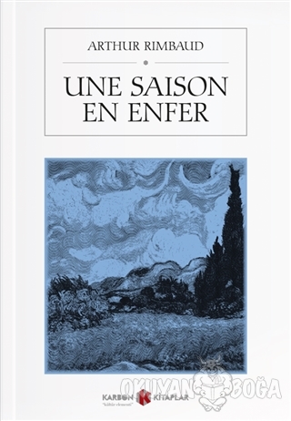 Une Saison En Enfer - Arthur Rimbaud - Karbon Kitaplar