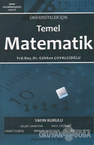 Üniversiteler İçin Temel Matematik - Gökhan Çuvalcıoğlu - Murathan Yay