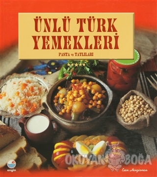 Ünlü Türk Yemekleri Pasta ve Tatlılar - Esen Hengirmen - Engin Yayınev