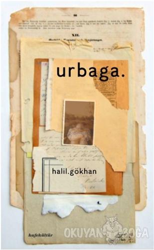 Urbaga - Halil Gökhan - Kafe Kültür Yayıncılık