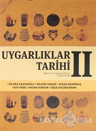 Uygarlıklar Tarihi (Cilt 2) - Dilara Kahyaoğlu - Tarih Vakfı Yurt Yayı