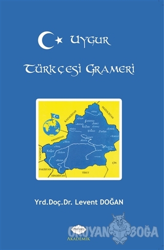 Uygur Türkçesi Grameri - Levent Doğan - Parafiks Yayınevi