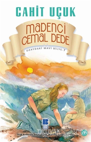Uzaydaki Mavi Bilye 7 - Madenci Cemal Dede