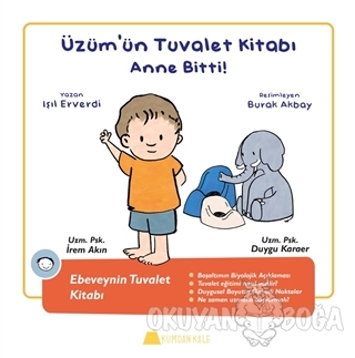 Üzüm'ün Tuvalet Kitabı - Anne Bitti (Ciltli)
