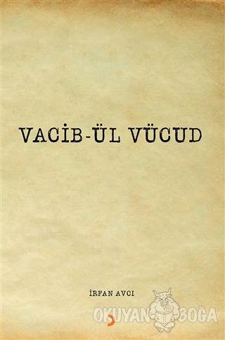 Vacib-ül Vücud - İrfan Avcı - Cinius Yayınları