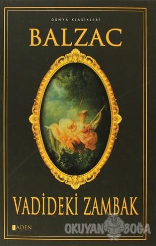 Vadideki Zambak - Honore de Balzac - Aden Yayıncılık