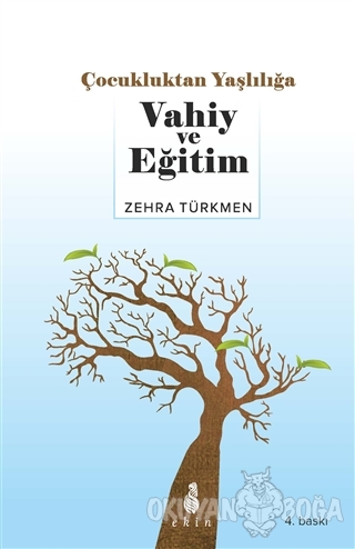 Vahiy ve Eğitim - Zehra Türkmen - Ekin Yayınları