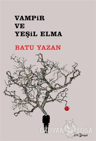 Vampir ve Yeşil Elma - Batuhan Yazan - Hayal Yayınları