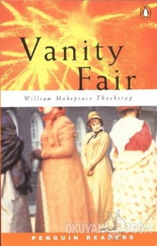 Vanity Fair - William Makepeace Thackeray - Pearson Hikaye Kitapları