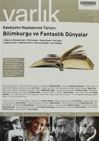 Varlık Aylık Edebiyat ve Kültür Dergisi Sayı: 1278 - Mart 2014 - Didem