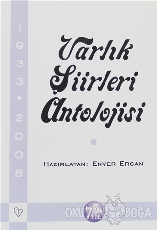 Varlık Şiirleri Antolojisi 1933 - 2008 - Enver Ercan - Varlık Yayınlar