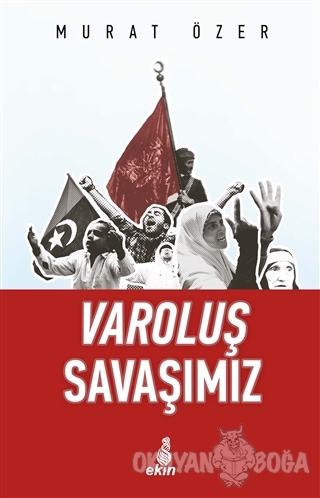 Varoluş Savaşımız