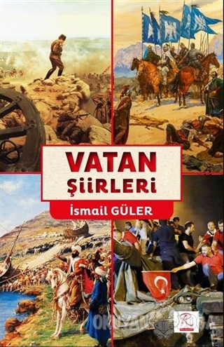 Vatan Şiirleri - İsmail Güler - Rüzgar Eren Yayıncılık
