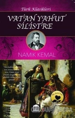 Vatan Yahut Silistre - Namık Kemal - Olympia Yayınları