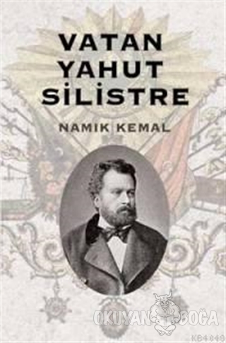 Vatan Yahut Silistre - Namık Kemal - Çağrı Yayınları