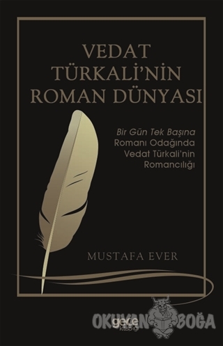 Vedat Türkali'nin Roman Dünyası - Mustafa Ever - Gece Kitaplığı