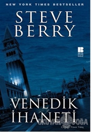 Venedik İhaneti - Steve Berry - Bilge Kültür Sanat