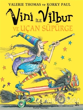 Vini ile Vilbur ve Uçan Süpürge (Ciltli)