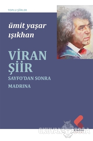 Viran Şiir - Ümit Yaşar Işıkhan - Klaros Yayınları